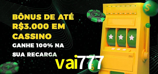 vai777 melhor bônus de depósito